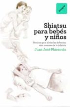 Portada del Libro Shiatsu Para Bebes Y Niños