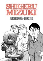 Shigeru Mizuki: Autobiografía. Libro Cinco