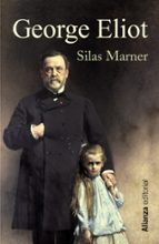 Silas Marner: El Tejedor De Raveloe