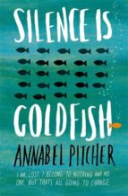 Portada del Libro Silence Is Goldfish