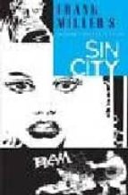Sin City Nº 6: Alcohol, Chicas Y Balas