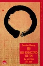 Portada del Libro Sin Principio Ni Fin: La Esencia Del Zen