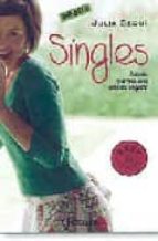 Portada del Libro Singles: Sacale Partido A La Vida En Singular