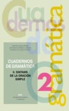 Sintaxis De La Oracion Simple, Gramatica: Cuaderno 2