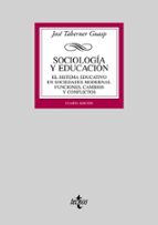 Portada del Libro Sociologia Y Educacion: El Sistema Educativo En Sociedades Modern As: Funciones, Cambios Y Conflictos