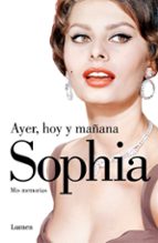 Sofia: Ayer, Hoy Y Mañana