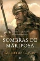 Sombras De Mariposa: La Epopeya De Leovigildo, Rey De Los Visigod Os