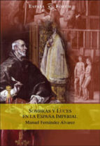 Portada del Libro Sombras Y Luces En La España Imperial