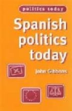 Portada del Libro Spanish Politics Today