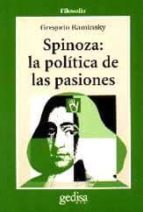 Portada del Libro Spinoza: La Politica De Las Pasiones