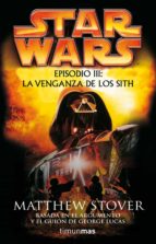 Portada del Libro Star Wars: Episodio Iii: La Venganza De Los Sith