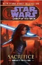 Portada del Libro Star Wars: Legacy Of The Force: Sacrifice