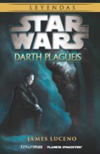 Portada del Libro Star Wars Novela: Darth Plagueis