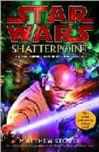 Portada del Libro Star Wars: Shatterpoint