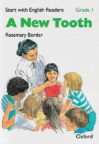 Portada del Libro Start With English Readers Grade 1: A New Tooth