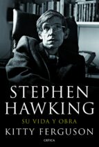 Portada del Libro Stephen Hawking: Su Vida Y Obra