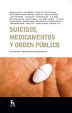 Portada del Libro Suicidio, Medicamentos Y Orden Publico