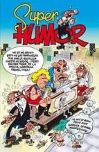 Portada del Libro Super Humor Mortadelo Nº 47: El Dos De Mayo