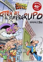 Portada del Libro Super Lopez: Otra Vez El Supergrupo