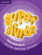 Portada del Libro Super Minds Level 6. Class Audio Cds