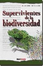 Portada del Libro Supervivientes De La Biodiversidad