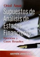 Supuestos De Analisis De Estados Financieros: Ejercicios Y Casos Resueltos