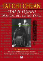 Portada del Libro Tai Chi Chuan: Manual Del Estilo Yang