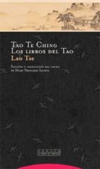 Portada del Libro Tao Te Ching: Los Libros Del Tao