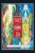 Tarot Osho Zen: El Juego Trascendental Del Zen