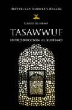 Portada del Libro Tasawwuf: Introduccion Al Sufismo