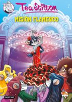 Tea Stilton 16: Mision Flamenco