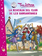 Portada del Libro Tea Stilton: La Revenja Del Club De Les Sargantanes