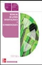Portada del Libro Tecnicas De Ayuda Odontologica Y Estomatologica