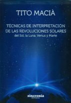 Portada del Libro Técnicas De Interpretación De Las Revoluciones Solares