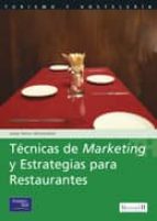 Portada del Libro Tecnicas De Marketing Y Estrategias Para Restaurantes