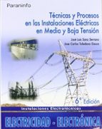 Tecnicas Y Procesos Instalaciones Electricas Media Y Baja Tension