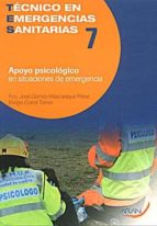 Portada del Libro Tecnico En Emergencias Sanitarias 7: Apoyo Psicologico En Situaci Ones De Emergencia