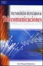 Portada del Libro Tecnologias Avanzadas De Telecomunicaciones