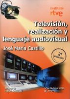 Portada del Libro Television, Realizacion Y Lenguaje Audiovisual
