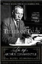 Portada del Libro Teller Of Tales: The Life Of Arthur Conan Doyle