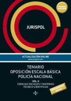 Temario Oposicion Escala Básica Policia Nacional : Ciencias Sociales Y Materias Tecnico-cientificas