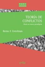 Teoria De Conflictos: Hacia Un Nuevo Paradigma