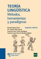Portada del Libro Teoria Lingüistica: Metodos, Herramientas Y Paradigmas