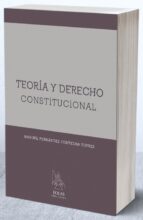 Portada del Libro Teoria Y Derecho Constitucional