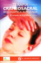 Portada del Libro Terapia Craneosacral Biodinamica Avanzada: El Corazon De La Practica