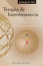 Portada del Libro Terapia De Biorresonancia: Curar Con Las Vibraciones Del Propio Cuerpo Y De Las Sustancias