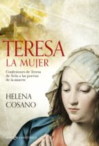 Portada del Libro Teresa La Mujer: Sus Confesiones A Las Puertas De La Muerte