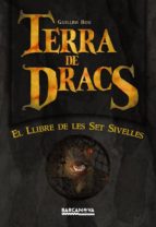 Portada del Libro Terra De Dracs Iii: El Llibre De Les Set Sivelles