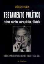 Testamento Politico Y Otros Escritos Sobre Politica Y Filosofia