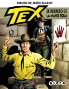 Portada del Libro Tex: El Regreso De La Mano Roja